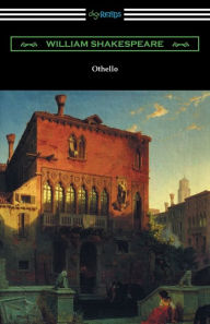 Title: Othello (Annotated by Henry N. Hudson with an Introduction by Charles Harold Herford), Author: William Shakespeare