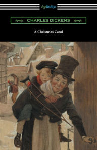 Title: A Christmas Carol (Illustrated by Arthur Rackham with an Introduction by Hall Caine), Author: Charles Dickens