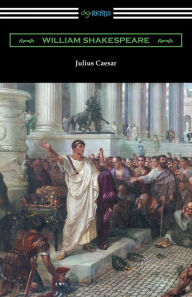 Title: Julius Caesar (Annotated by Henry N. Hudson with an Introduction by Charles Harold Herford), Author: William Shakespeare