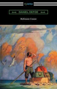 Title: Robinson Crusoe (Illustrated by N. C. Wyeth), Author: Daniel Defoe