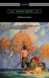 Title: Robinson Crusoe (Illustrated by N. C. Wyeth), Author: Daniel Defoe