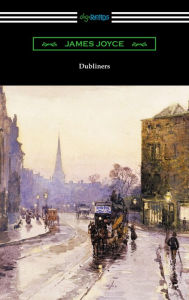 Title: Dubliners, Author: James Joyce