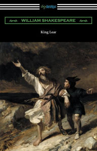 Title: King Lear (Annotated by Henry N. Hudson with an Introduction by Charles Harold Herford), Author: William Shakespeare