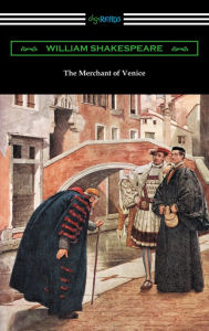 The Merchant of Venice (Annotated by Henry N. Hudson with an Introduction by Charles Harold Herford)