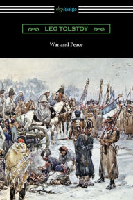 Title: War and Peace (Translated by Louise and Aylmer Maude), Author: Leo Tolstoy