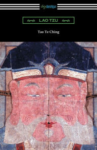 Title: Tao Te Ching (Translated with commentary by James Legge), Author: Lao Tzu