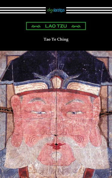 Tao Te Ching (Translated with commentary by James Legge)