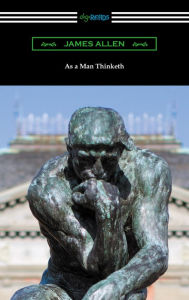 Title: As a Man Thinketh, Author: James Allen