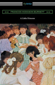 Title: A Little Princess (Illustrated by Ethel Franklin Betts), Author: Frances Hodgson Burnett