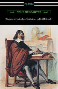 Title: Discourse on Method and Meditations of First Philosophy (Translated by Elizabeth S. Haldane with an Introduction by A. D. Lindsay), Author: Rene Descartes