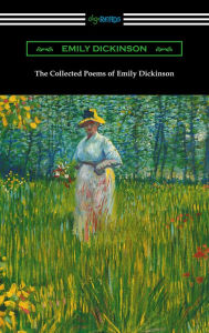 Title: The Collected Poems of Emily Dickinson, Author: Emily Dickinson