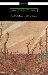 Title: The Waste Land and Other Poems, Author: T. S. Eliot