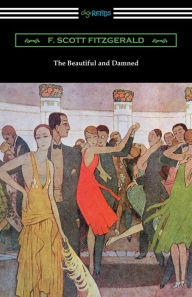 Title: The Beautiful and Damned, Author: F. Scott Fitzgerald