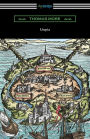 Utopia (Translated by Gilbert Burnet with Introductions by Henry Morley and William D. Armes)