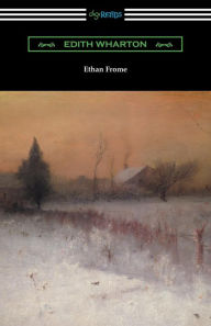 Title: Ethan Frome, Author: Edith Wharton