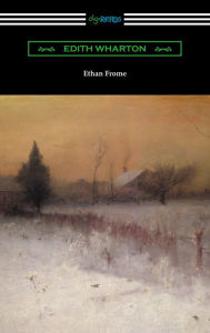 Title: Ethan Frome, Author: Edith Wharton