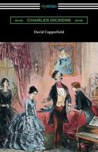 Title: David Copperfield (with an Introduction by Edwin Percy Whipple), Author: Dickens Charles Charles