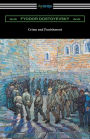 Crime and Punishment (Translated by Constance Garnett with an Introduction by Nathan B. Fagin)