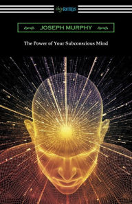 Title: The Power of Your Subconscious Mind, Author: Joseph Murphy