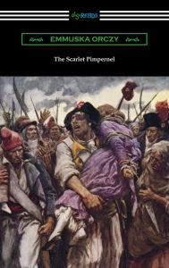 Title: The Scarlet Pimpernel, Author: Baroness Emmuska Orczy