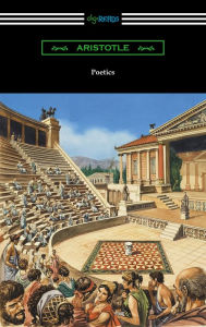 Title: Poetics (Translated by Ingram Bywater with a Preface by Gilbert Murray), Author: Aristotle
