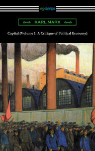 Title: Capital: A Critique of Political Economy, Volume 1, Author: Karl Marx