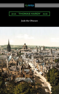 Jude the Obscure (with an Introduction by Morton Dauwen Zabel)