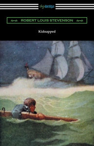 Title: Kidnapped (Illustrated by N. C. Wyeth), Author: Robert Louis Stevenson