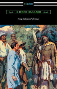 Title: King Solomon's Mines: (Illustrated by A. C. Michael), Author: H. Rider Haggard