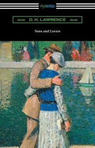 Title: Sons and Lovers: (with an Introduction by Mark Schorer), Author: D. H. Lawrence