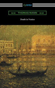 Title: Death in Venice, Author: Thomas Mann