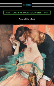 Title: Anne of the Island, Author: Lucy M. Montgomery