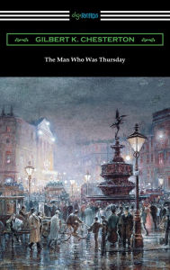 Title: The Man Who Was Thursday, Author: G. K. Chesterton