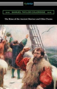 Title: The Rime of the Ancient Mariner and Other Poems: (with an Introduction by Julian B. Abernethy), Author: Samuel Taylor Coleridge