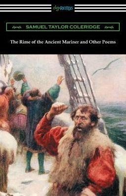 The Rime of the Ancient Mariner and Other Poems: (with an Introduction by Julian B. Abernethy)