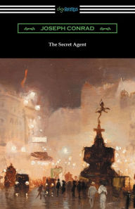 Title: The Secret Agent, Author: Joseph Conrad