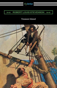 Title: Treasure Island: (Illustrated by N. C. Wyeth), Author: Robert Louis Stevenson