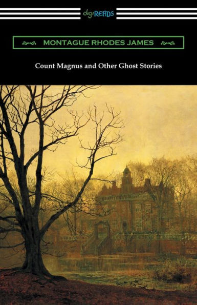 Count Magnus and Other Ghost Stories