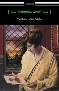 Title: The Return of the Soldier, Author: Rebecca West