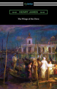 Title: The Wings of the Dove, Author: Henry James