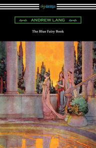 Title: The Blue Fairy Book, Author: Andrew Lang