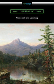 Title: Woodcraft and Camping, Author: 