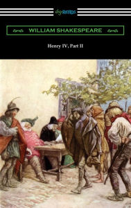 Title: Henry IV, Part II, Author: William Shakespeare