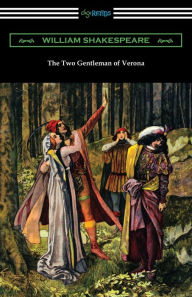 Title: The Two Gentleman of Verona, Author: William Shakespeare