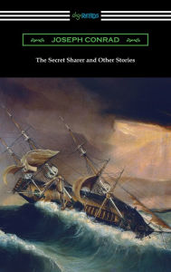 Title: The Secret Sharer and Other Stories, Author: Joseph Conrad