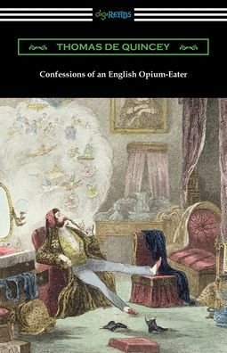 Confessions of an English Opium-Eater