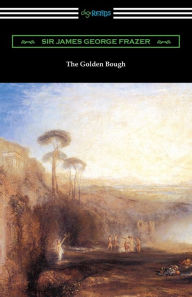 Title: The Golden Bough, Author: James George Frazer Sir