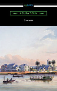 Title: Oroonoko, Author: Aphra Behn