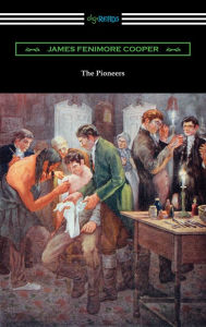 Title: The Pioneers, Author: James Fenimore Cooper