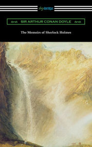 Title: The Memoirs of Sherlock Holmes, Author: Arthur Conan Doyle